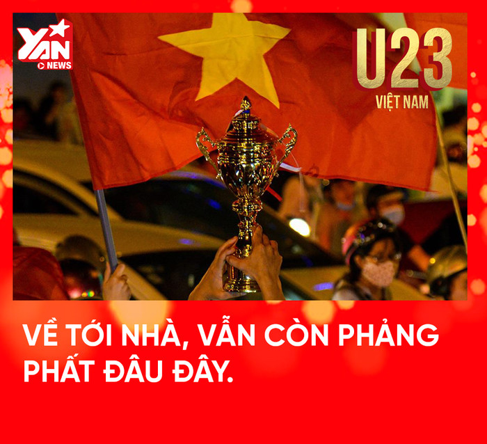 Niềm vui thì thường lâu phai vậy nên về tới nhà rồi mà vẫn còn lâng lâng trong niềm vui chiến thắng là lẽ thường tình và chính quả bóng tròn, sự cố gắng của các anh U23 đã tạo nên niềm vui cho hàng triệu người Việt Nam.